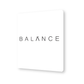 Minimalist 'Balance' canvas painting featuring the word 'Balance' in stylish typography, ideal for contemporary interiors.