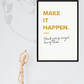 Make it Happen Canvas Painting